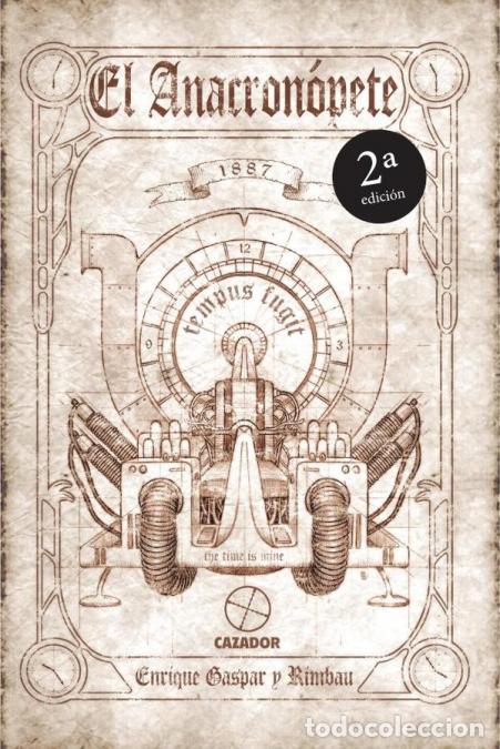 Libri: El anacron&oacute;pete - Enrique Gaspar y Rimbau