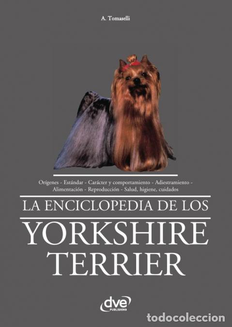 Libros: La enciclopedia de los yorkshire terrier - ATomaselli,A. Tomaselli
