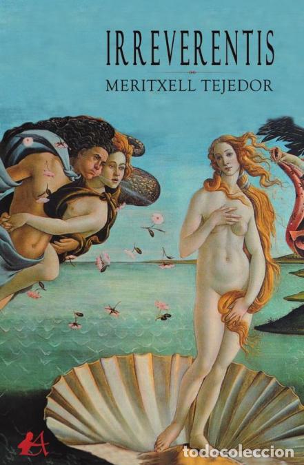 Libros: Irreverentis - Meritxell Tejedor