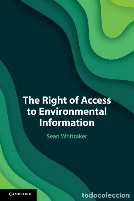 Libri: The Right of Access to Environmental Information - Sean Whittaker