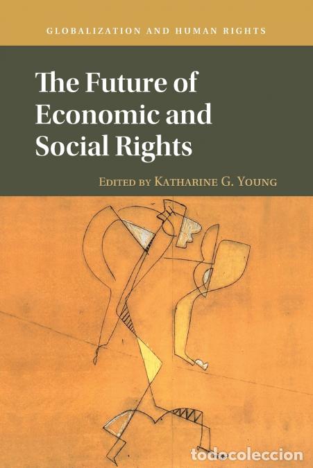 Libros: The Future of Economic and Social Rights - Katharine G. Young
