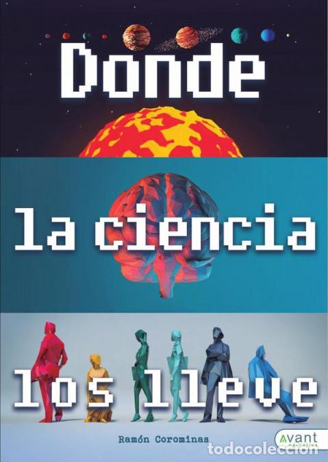 Libros: Donde la ciencia los lleve - Ram&oacute;n Corominas
