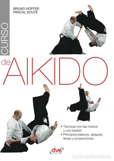 Libros: Curso de aikido - Pascal Dout&eacute;,Bruno Hoffer - Foto 1