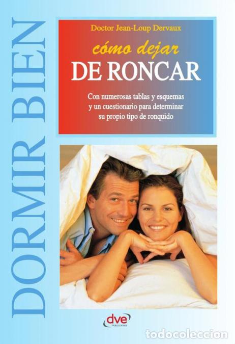 Libros: C&oacute;mo dejar de roncar - Gu&iacute;a pr&aacute;ctica para dormir mejor y recuperar el descanso nocturno - Jean-Loup