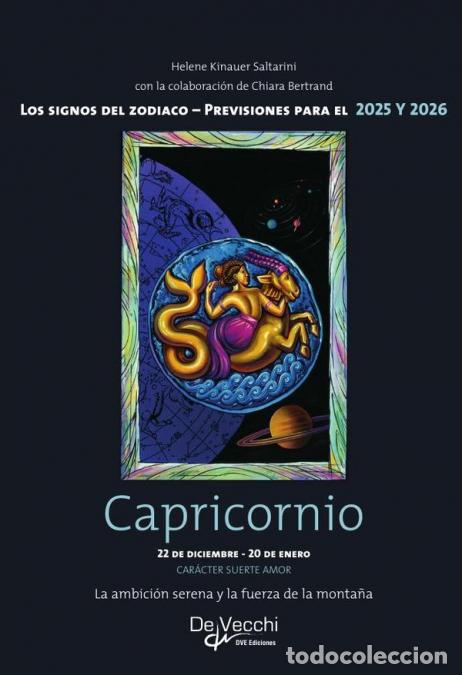 Libros: Capricornio - La ambici&oacute;n serena y la fuerza de la monta&ntilde;a - Chiara Bertrand,Helene Kinauer Saltarin