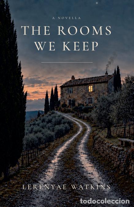books: The Rooms We Keep - A Novella - LeRenyae Watkins