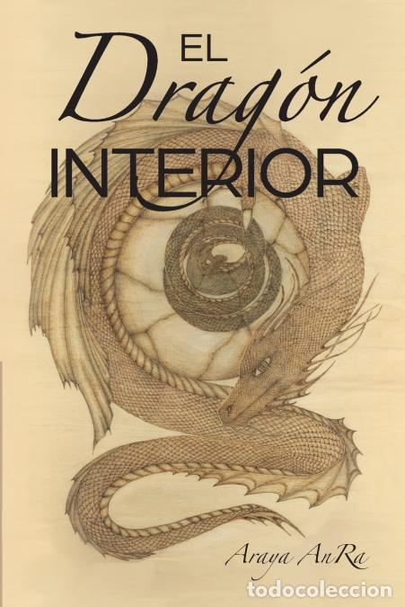Libri: El Dragon Interior - Araya AnRa