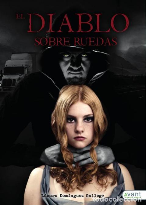 B&uuml;cher: El diablo sobre ruedas - L&aacute;zaro Dom&iacute;nguez