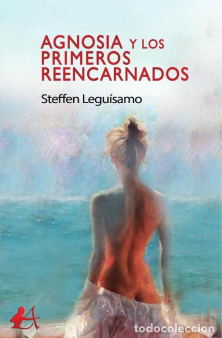 books: Agnosia y los primeros reencarnados - Steffen Legu&iacute;samo