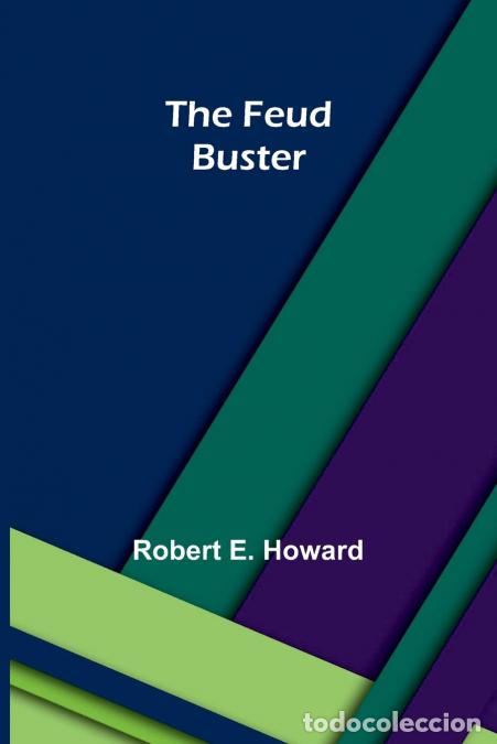 Libros: The Feud Buster - Robert E. Howard - Foto 1