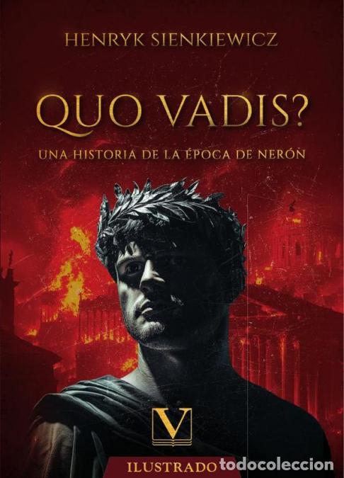Livros: Quo vadis? - Una historia de la &eacute;poca de Ner&oacute;n - Henryk Sienkiewicz