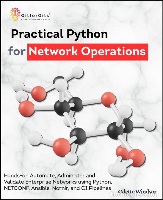 Libros: Practical Python for Network Operations - Hands-on Automate, Administer and Validate Enterprise Netw - Foto 1