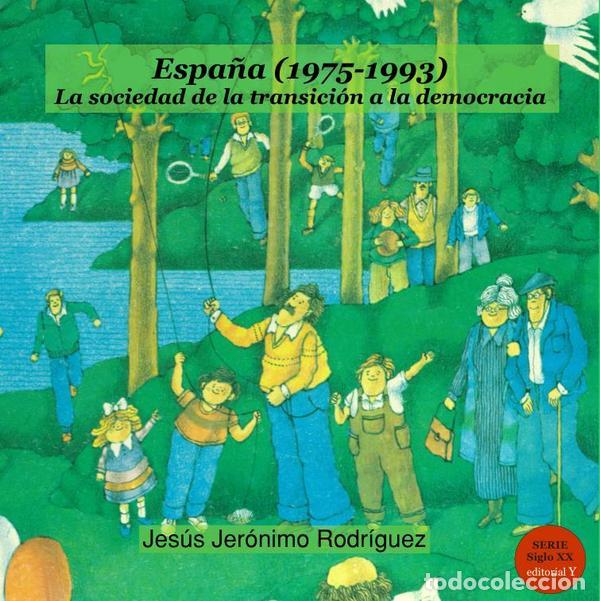 books: Espa&ntilde;a, Sociedad de la transici&oacute;n - Jes&uacute;s Jer&oacute;nimo RODR&Iacute;GUEZ GONZ&Aacute;LEZ