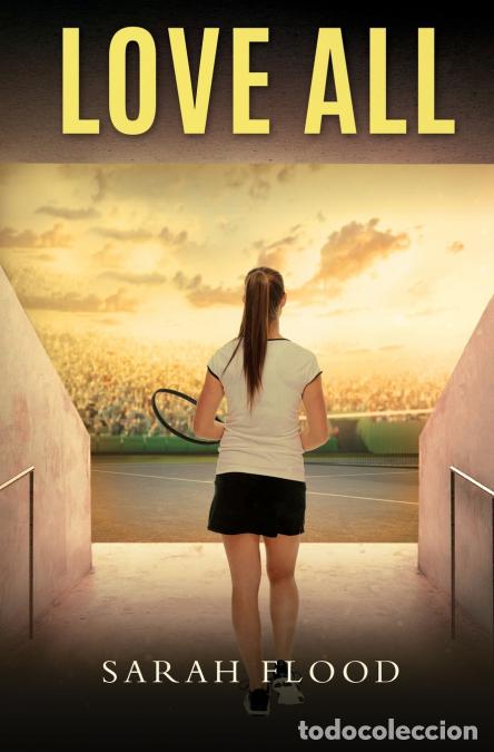 books: Love All - Sarah Flood