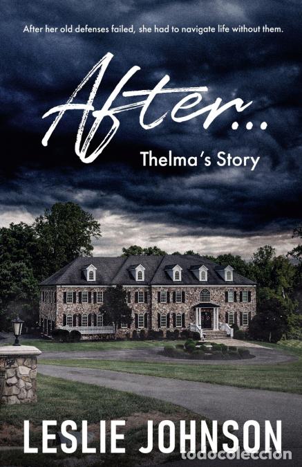 books: AFTER ... Thelma?s Story - Leslie Johnson