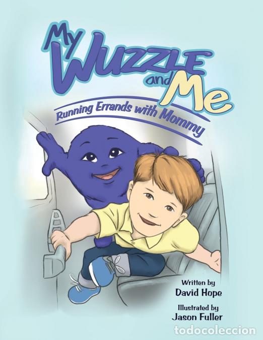 books: My Wuzzle And Me, Running Errands With Mommy - Jason Fuller,David Hope