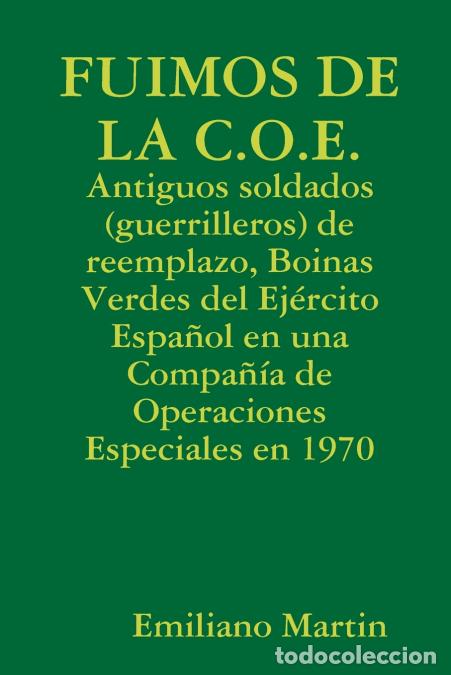 Livres: FUIMOS DE LA C.O.E. - Emiliano Mart&iacute;n