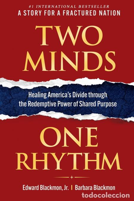 books: Two Minds One Rhythm - A Story for a Fractured Nation: Healing America?s Divide Through the Redempti