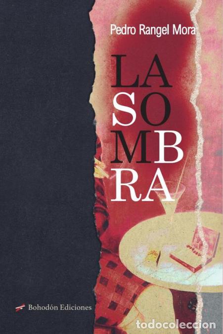 Libri: La sombra - Pedro Rangel Mora