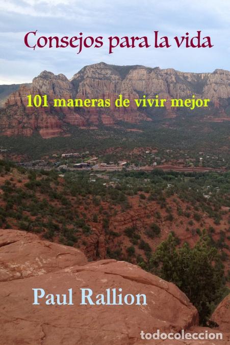 books: Consejos Para La Vida, 101 Maneras De Vivir Mejor - Paul Rallion