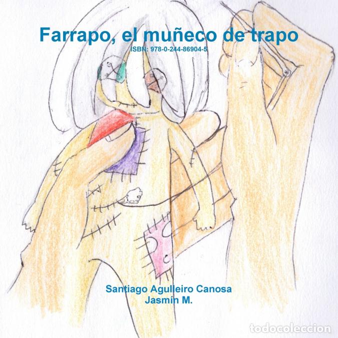 Libri: Farrapo, el mu&ntilde;eco de trapo - Santiago Agulleiro Canosa