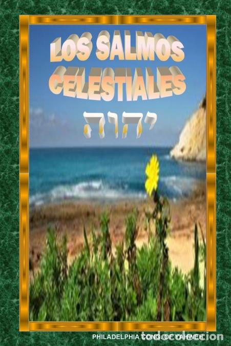 B&uuml;cher: LOS SALMOS CELESTIALES - PHILADELPHIA CONGOF YAHWEH,PHILADELPHIA CONG. OF YAHWEH