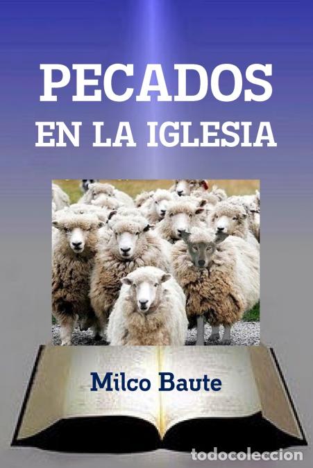 Libros: PECADOS EN LA IGLESIA - Milco Baute - Foto 1