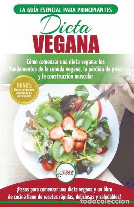 books: Dieta Vegana - Recetas para principiantes Gu&iacute;a de cocina - C&oacute;mo comenzar una dieta vegana - Concepto
