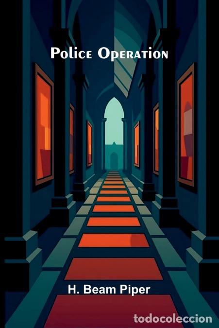 Libros: Police Operation - H. Beam Piper - Foto 1