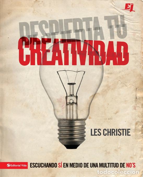 Libri: El Despierta tu creatividad - Escuchando SI en medio de una multitud de NO = Awaken Your Creativity