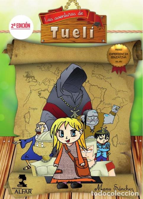 B&uuml;cher: Las aventuras de Tueli - Manu S&aacute;nchez
