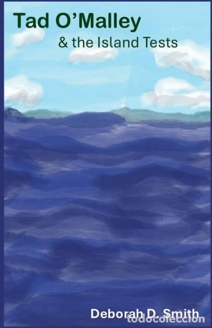 Libri: Tad O?Malley & the Island Tests - Deborah Smith