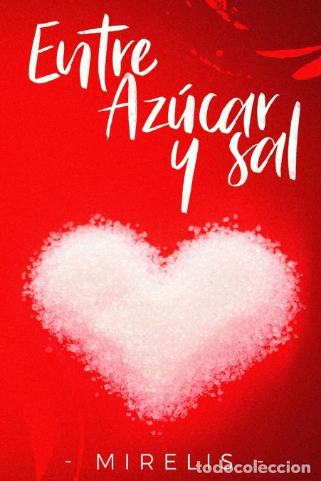 Libri: Entre az&uacute;car y sal - Mirelis Rivas
