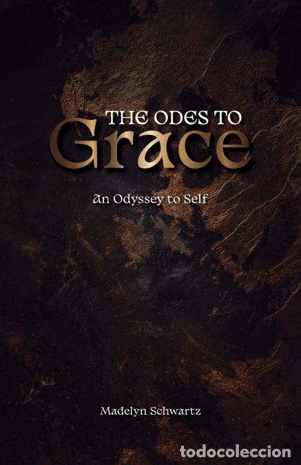 Libros: The Odes To Grace - An Odyssey to Self - Madelyn Schwartz