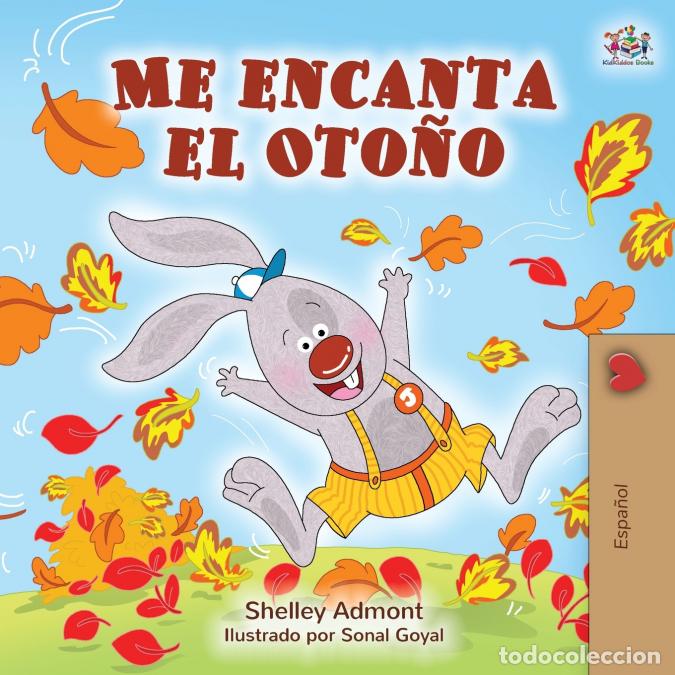 B&uuml;cher: Me encanta el Oto&ntilde;o - I Love Autumn - Spanish edition - Shelley Admont,KidKiddos Books