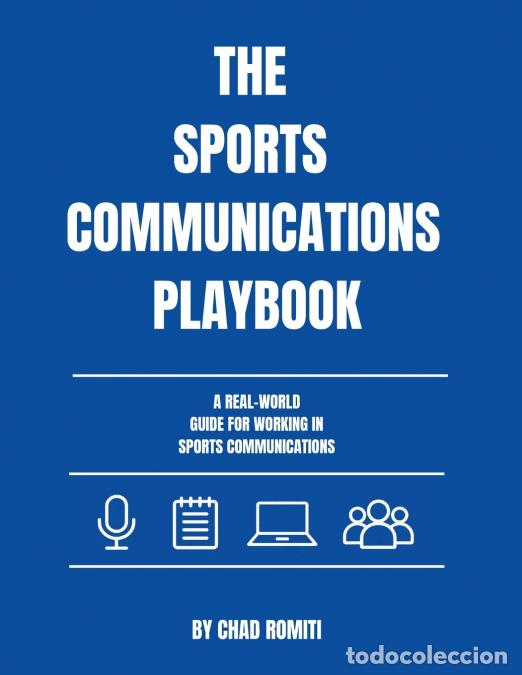 B&uuml;cher: The Sports Communications Playbook - Chad T Romiti