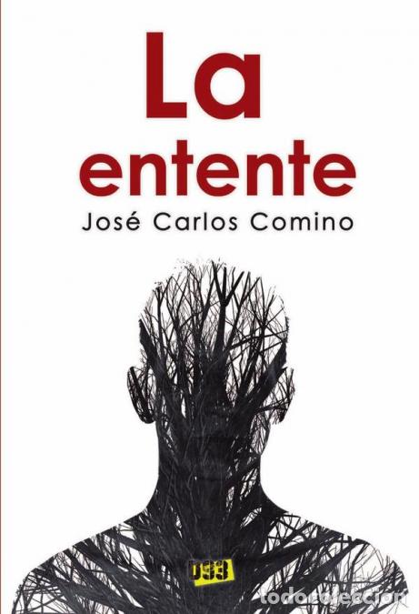 B&uuml;cher: Entente, La - Jos&eacute; Carlos Comino Fern&aacute;ndez de Ca&ntilde;ete