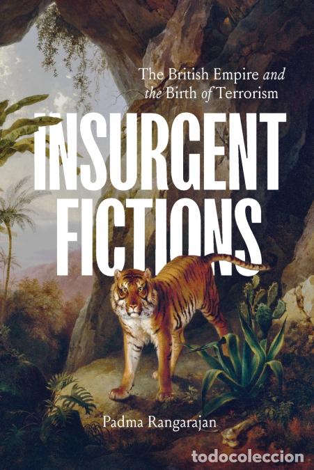B&uuml;cher: Insurgent Fictions - Padma Rangarajan