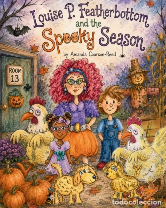 B&uuml;cher: Louise P. Featherbottom and the Spooky Season - Amanda Courson Reed