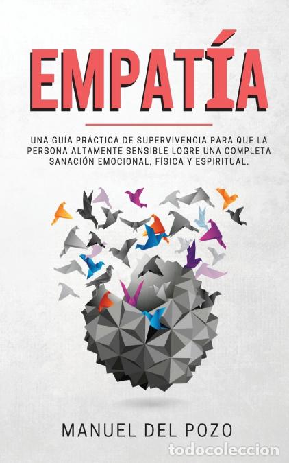books: Empat&iacute;a - Una gu&iacute;a pr&aacute;ctica de supervivencia para que la persona altamente sensible logre una comple