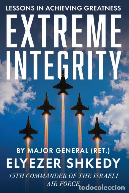 Libros: Extreme Integrity - Elyezer Shkedy - Foto 1