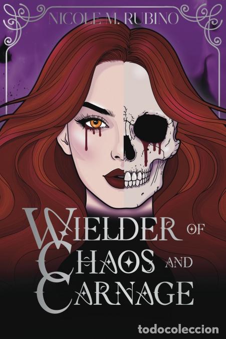 B&uuml;cher: Wielder of Chaos and Carnage - Nicole Rubino