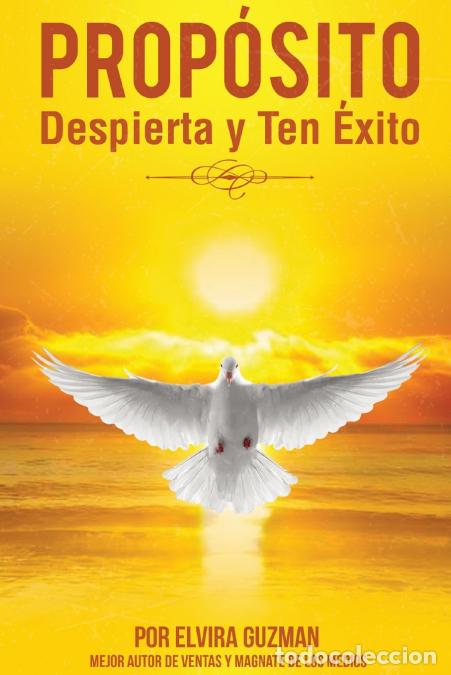 B&uuml;cher: Proposito Despierta y Ten Exito! - Elvira Guzman