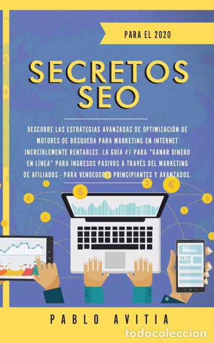 B&uuml;cher: Secretos SEO para el 2020 - Descubre las estrategias avanzadas de optimizaci&oacute;n de motores de b&uacute;squed