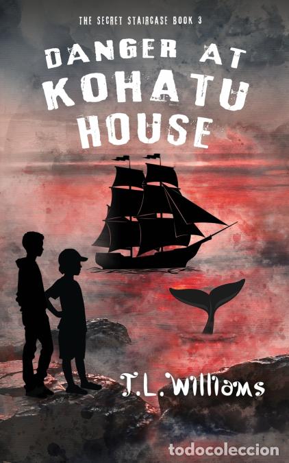 B&uuml;cher: Danger at Kohatu House - J L Williams