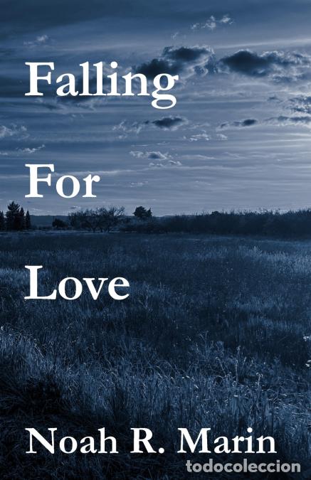 Libros: Falling For Love - Noah R Marin - Foto 1