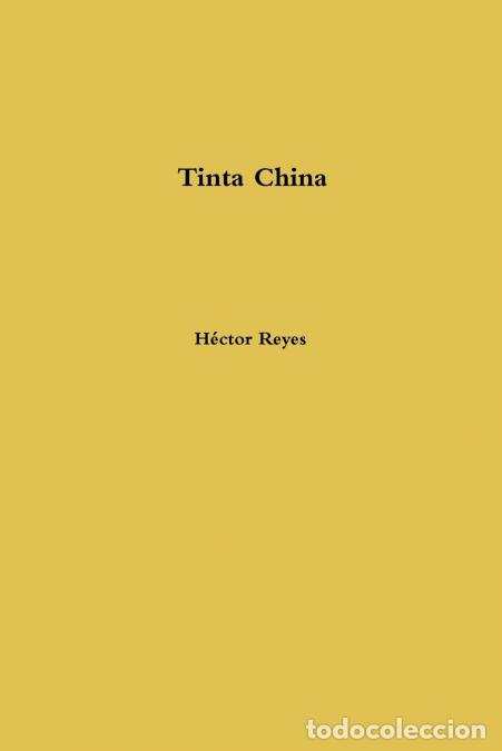 books: Tinta China - H&eacute;ctor Reyes