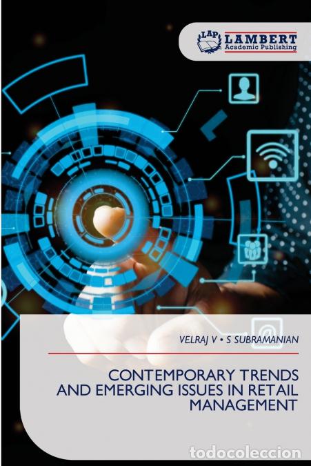 Libros: CONTEMPORARY TRENDS AND EMERGING ISSUES IN RETAIL MANAGEMENT - VELRAJ V,S SUBRAMANIAN