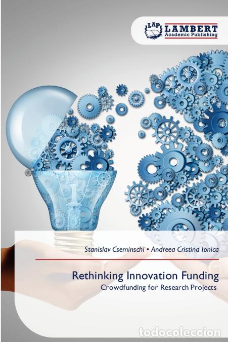 Libros: Rethinking Innovation Funding - Andreea Cristina Ionica,Stanislav Cseminschi