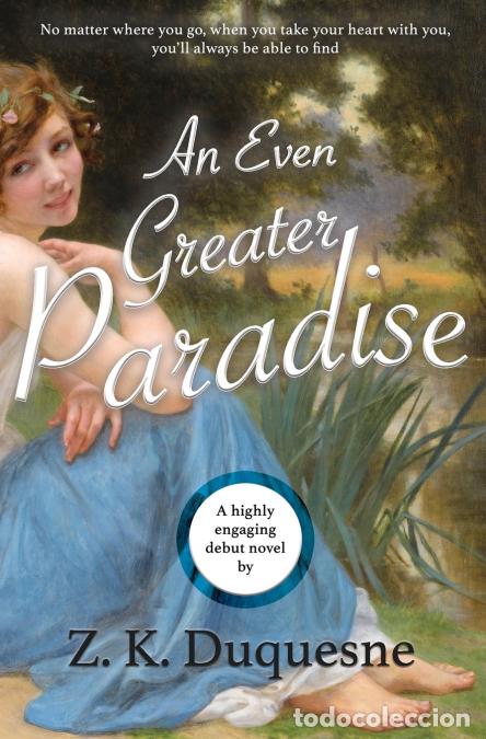 Libros: An Even Greater Paradise - Z. K. Duquesne